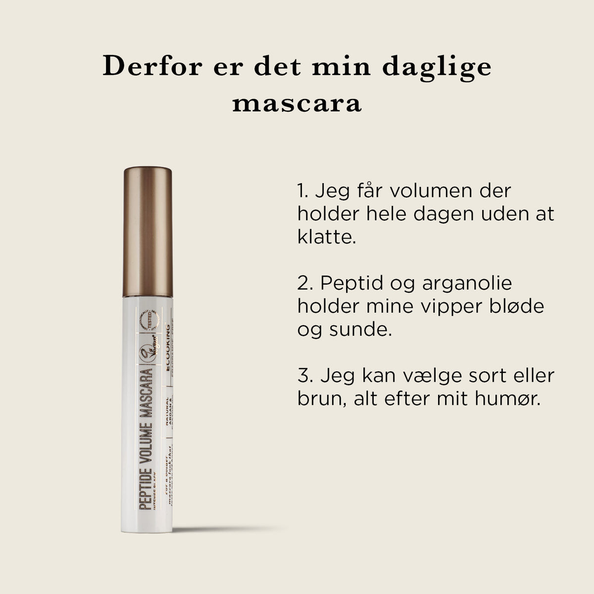 Peptide Volume Mascara — Giver dine vipper mere end dobbelt så meget volumen i op til 24 timer. Indeholder særligt peptid, der beskytter og plejer vipperne for et glat finish.