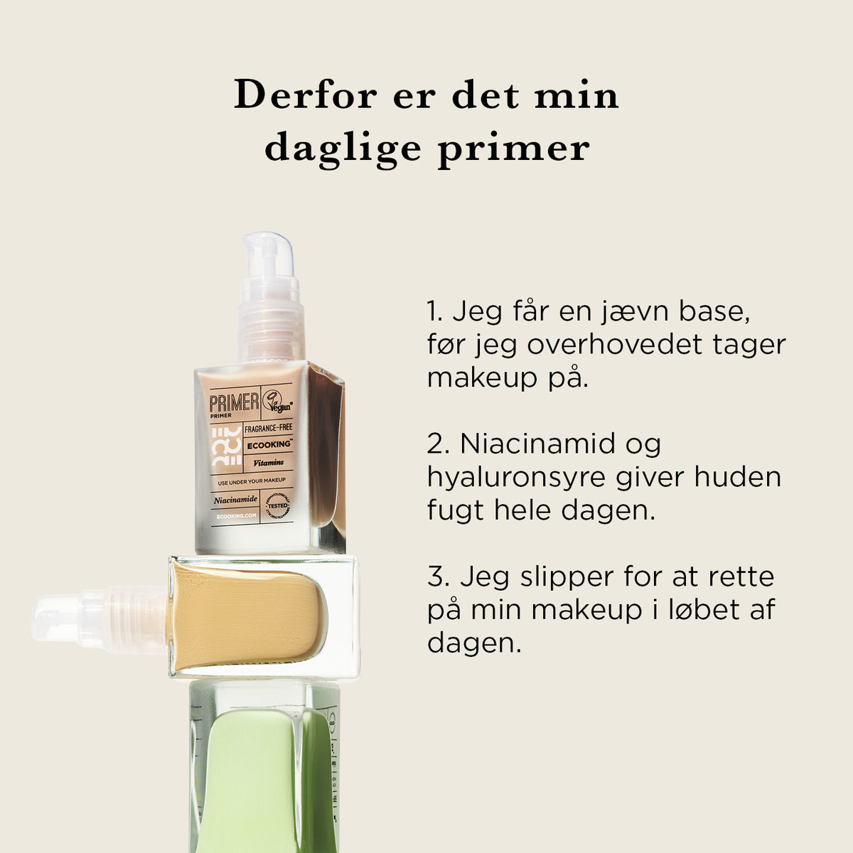 Primer — Vores Primer giver gør huden jævn til makeup, fugter, plejer og giver glød og passer til alle.
