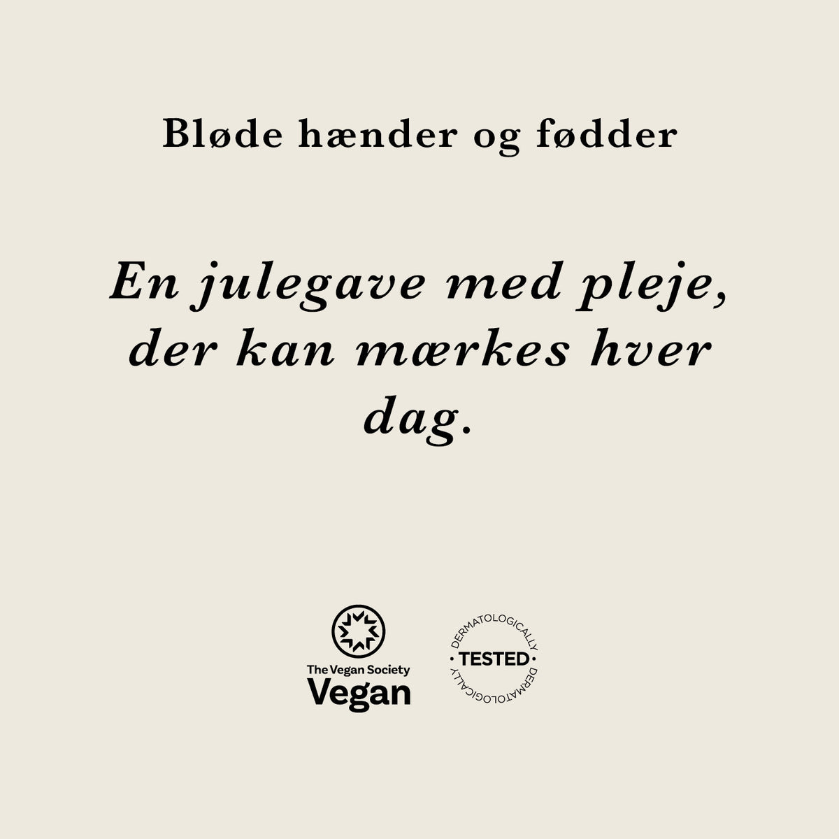 Bløde hænder og fødder: en julegave med pleje, der kan mærkes hver dag. Vegan og dermatologisk testet
