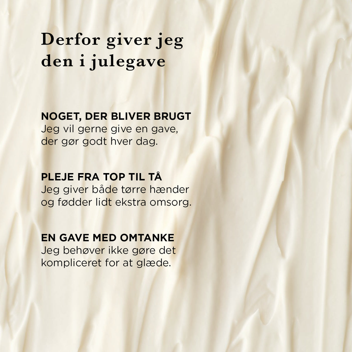 Derfor giver jeg den i julegave: en gave, der bliver brugt, pleje fra top til tå og en gave med omtanke