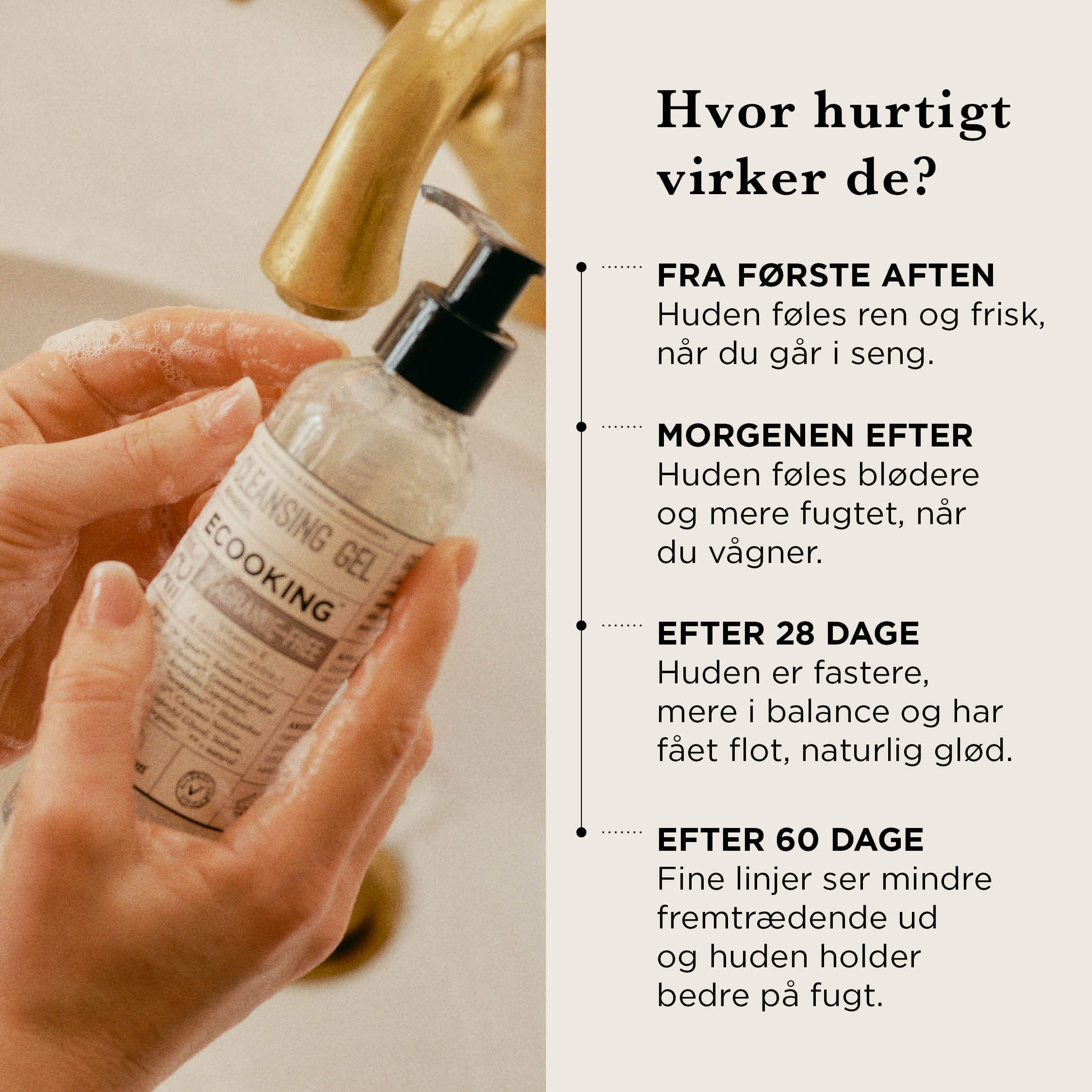 Rens og fugt: Rensegel og Natcreme — Vil du have velplejet, gennemfugtet hud med naturlig glød? Rens og fugt er de vigtigste trin i din daglige hudplejerutine og grundlaget for skøn hud.