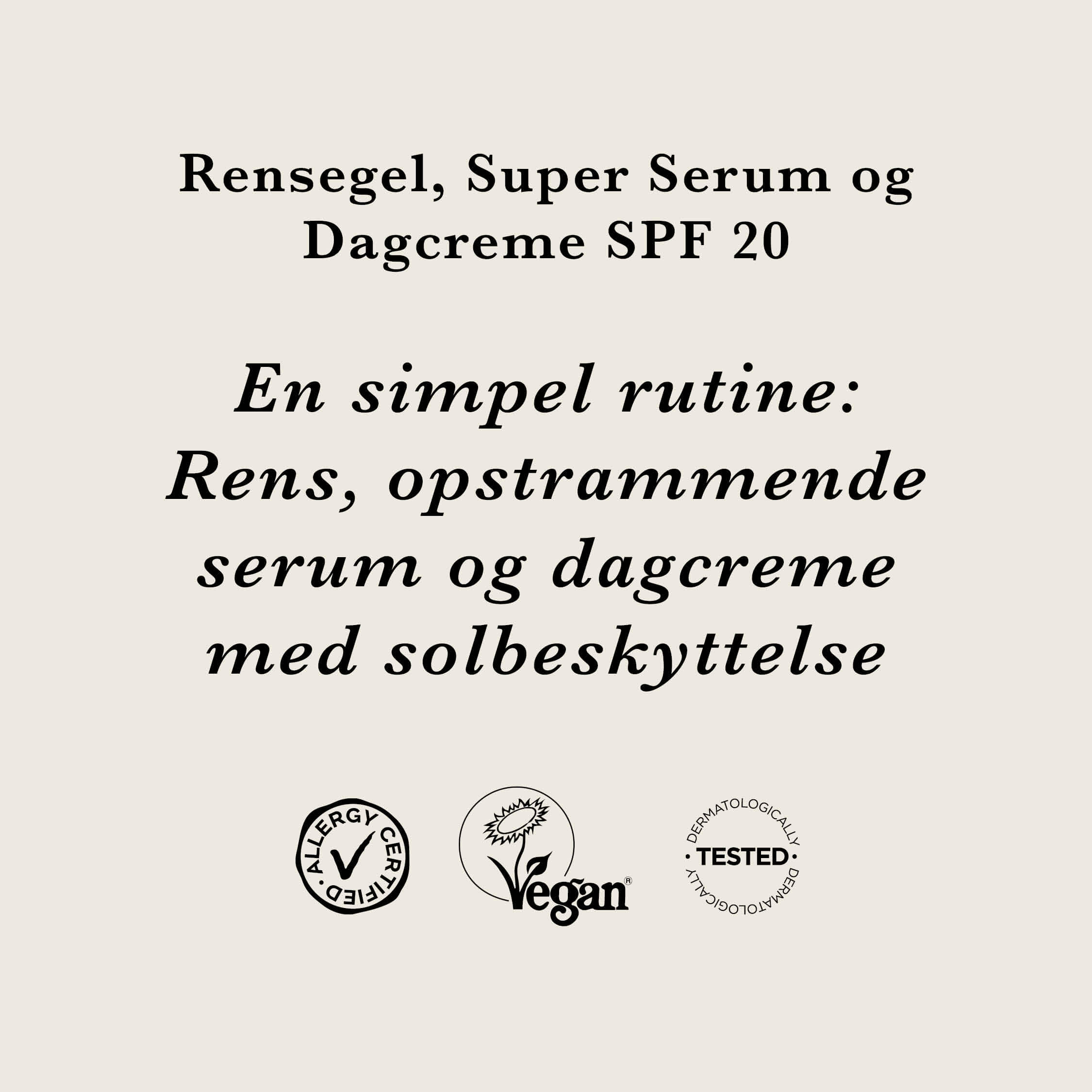 En simpel rutine: rens, serum og dagcreme SPF 20 — Få frisk, fugtet og beskyttet hud fra morgen til aften med disse tre produkter. En effektiv morgenrutine, du kan bruge hver dag.