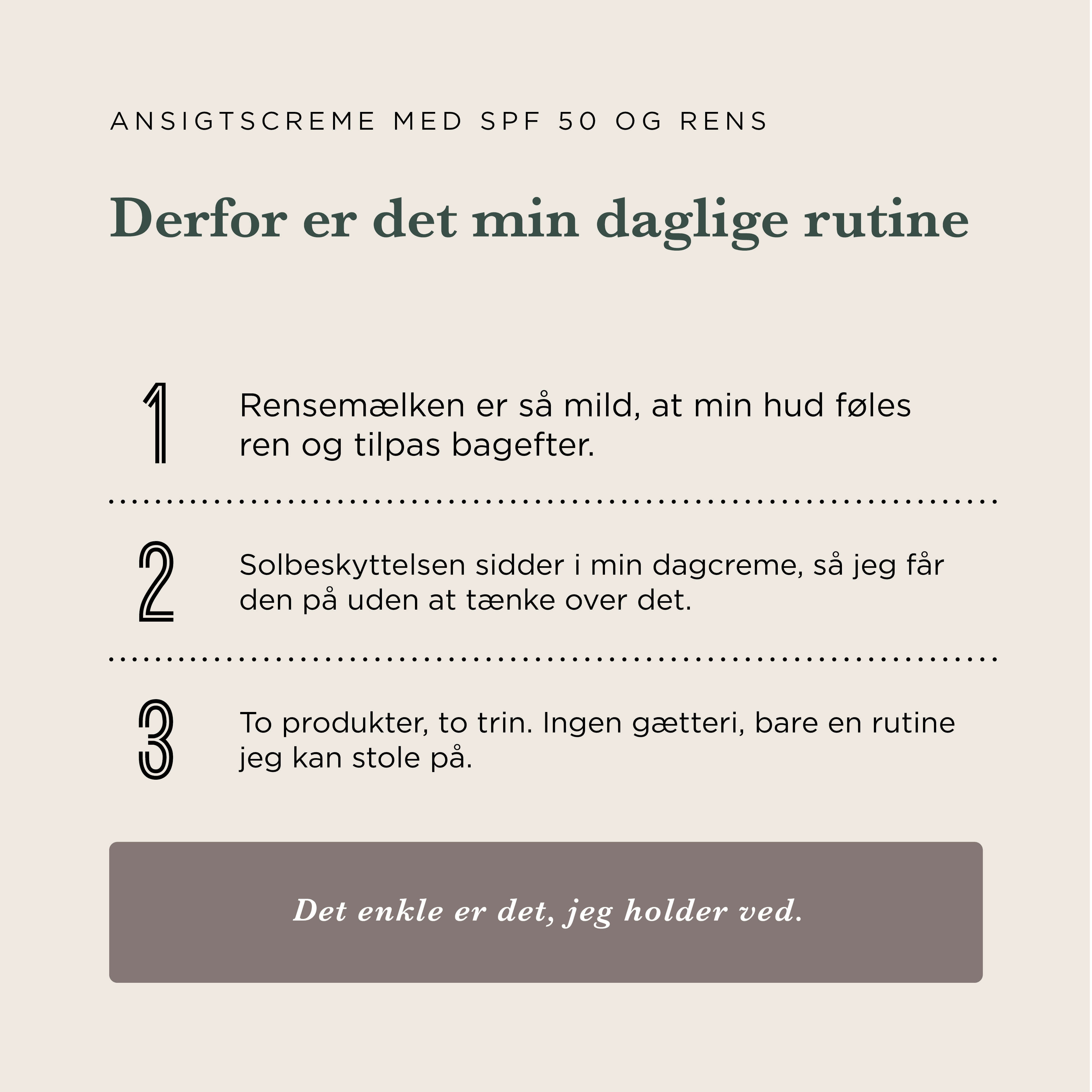 Fugtgivende Ansigtscreme med Solfaktor 50 og Mild Rens — Leder du efter en ansigtscreme med solfaktor, der både plejer og beskytter? Dette sæt giver dig en enkel morgenrutine, der bare virker.