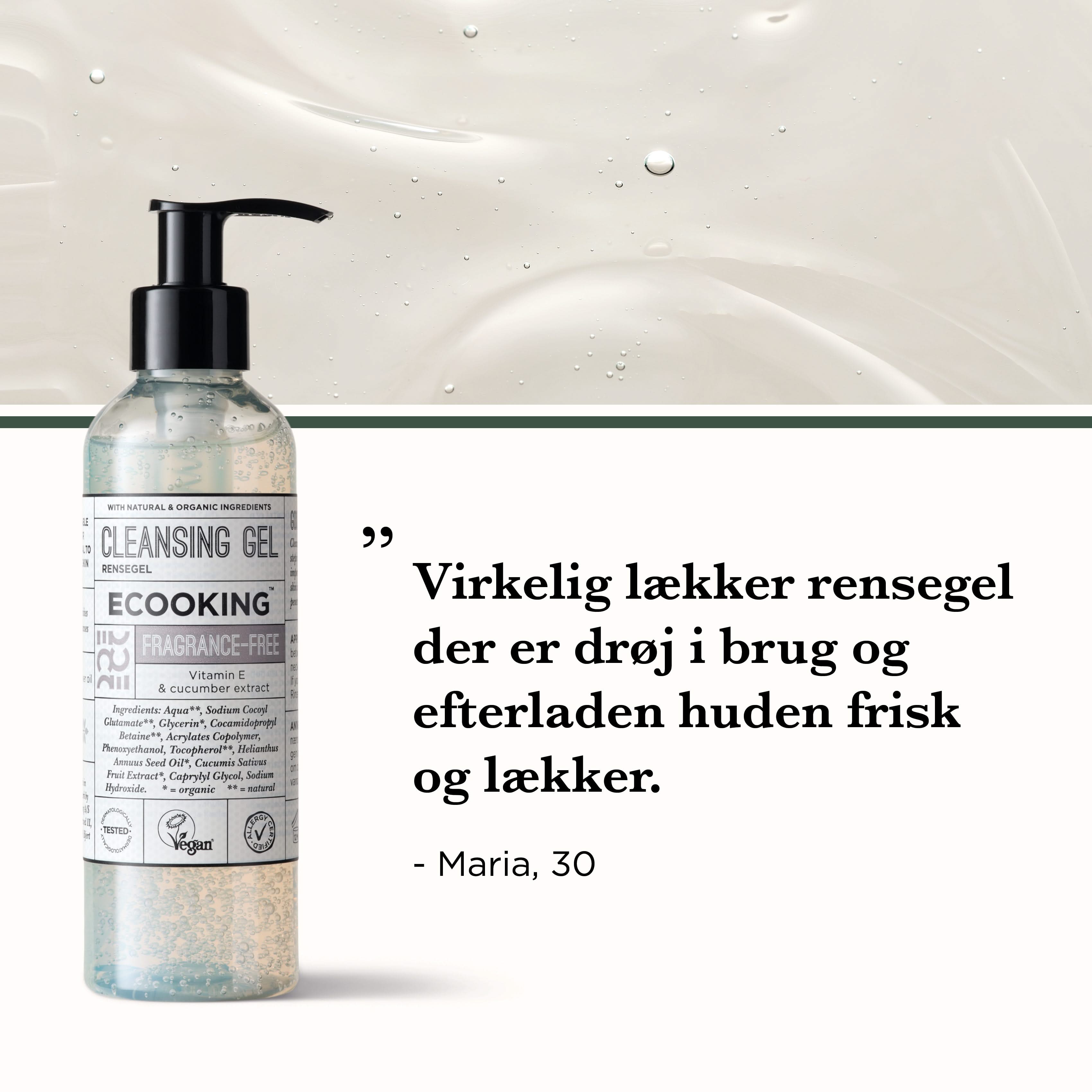 Rensegel — Vores Rensegel giver grundig rens til normal og fedtet hud, fugter huden med økologisk olie og E-vitamin og første trin i en effektiv hudplejerutine.