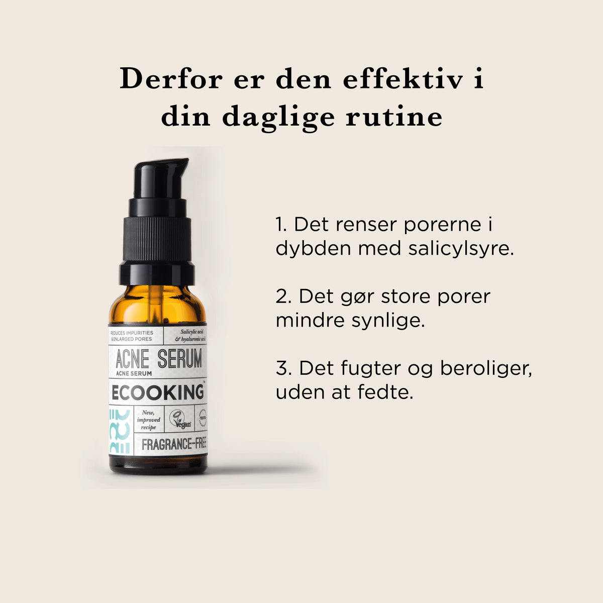 Derfor er den effektiv i din daglige rutine: det renser porerne i dybden med salicylsyre, gør store porer mindre synlige og fugter og beroliger uden at fedte