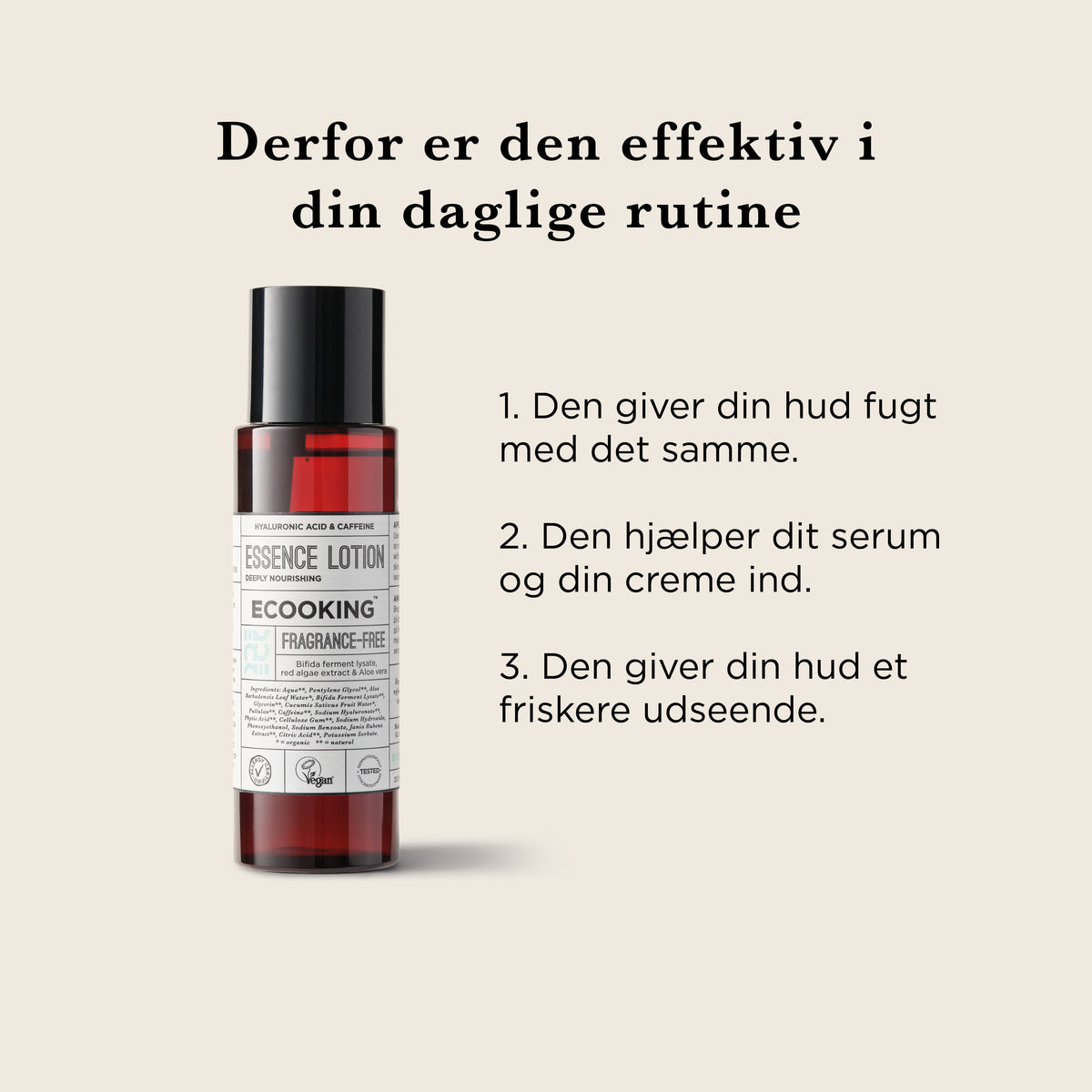 Derfor er den effektiv i din daglige rutine: den giver din hud fugt med det samme, hjælper dit serum og din creme ind og giver huden et friskere udseende