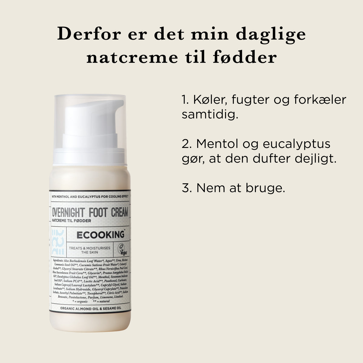 Derfor er det min daglige natcreme til fødder: køler, fugter og forkæler tørre fødder, mentol og eukalyptus dufter friskt, og fodcremen er nem at bruge