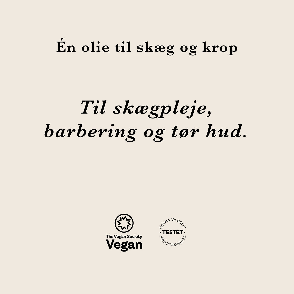 Én olie til skæg og krop: til skægpleje, barbering og tør hud. Vegansk og dermatologisk testet