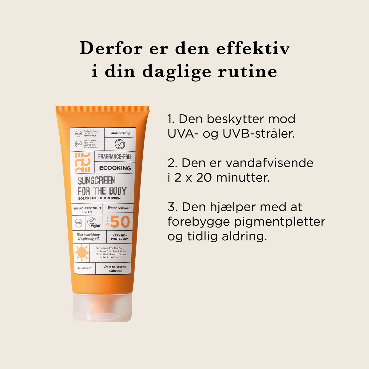 Derfor er den effektiv i din daglige rutine: den beskytter mod UVA- og UVB-stråler, den er vandafvisende i 2 x 20 minutter, og den hjælper med at forebygge pigmentpletter og tidlig aldring