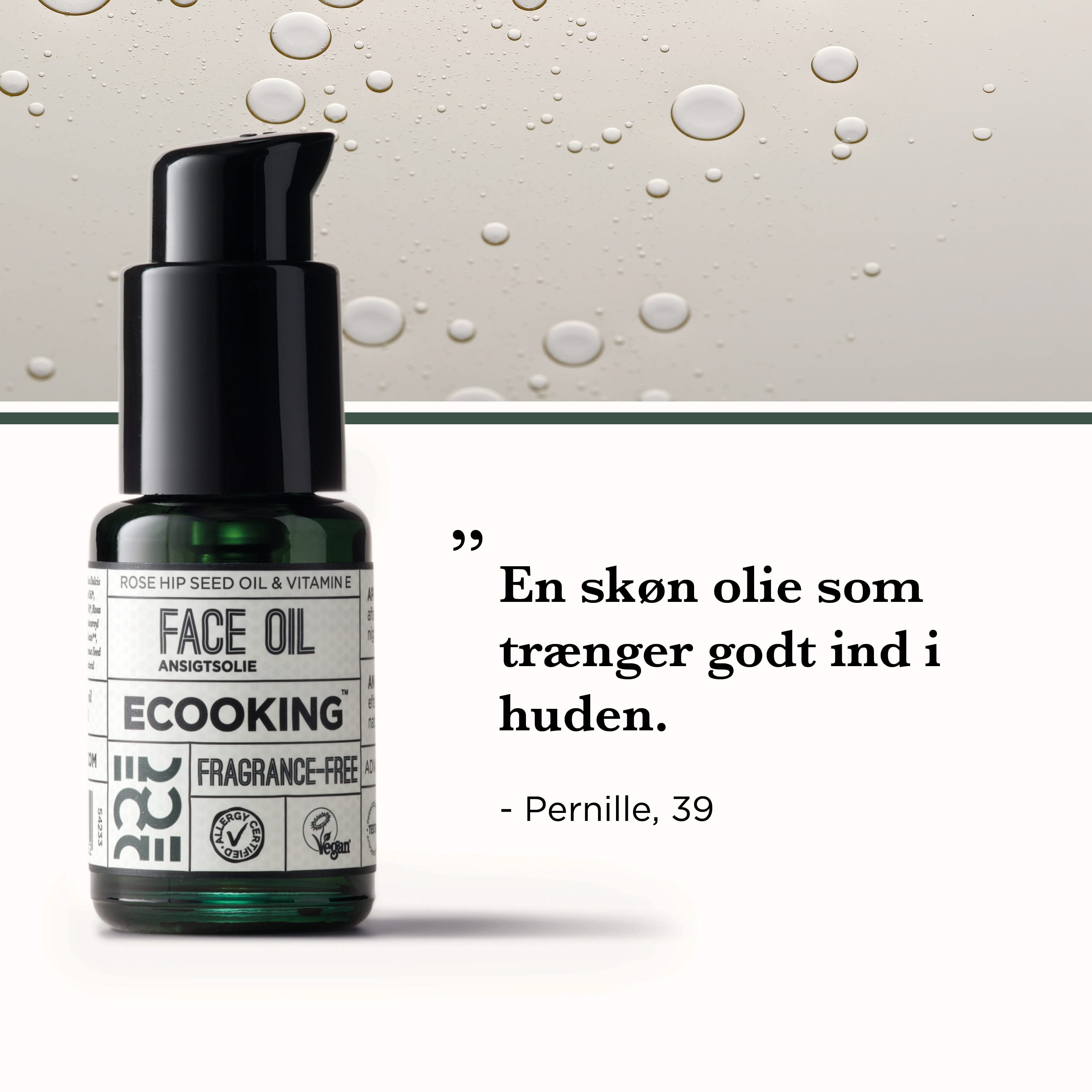 Ansigtsolie — Vores Ansigtsolie giver nærende og fugtgivende, giver huden en frisk glød og beroliger og beskytter.